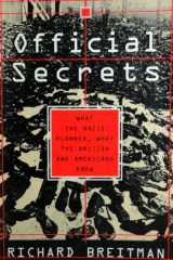 9780809038190-0809038196-Official Secrets: What the Nazis Planned, What the British and Americans Knew