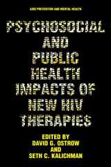 9780306459733-0306459736-Psychosocial and Public Health Impacts of New HIV Therapies (Aids Prevention and Mental Health)