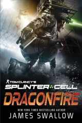 9781839081996-1839081996-Tom Clancy's Splinter Cell: Dragonfire