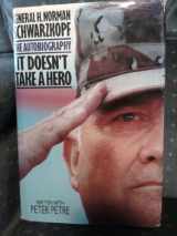 9780553093667-0553093665-It Doesn't Take a Hero: The Autobiography