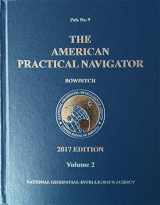 9781937196585-1937196585-The American Practical Navigator 'Bowditch' 2017 Edition - Volume 2