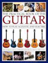 9780754833468-0754833461-The Practical Book of the Guitar: How To Play Acoustic And Electric, With 300 Chord Charts, An Illustrated History, And A Visual Directory Of 400 Classic Instruments
