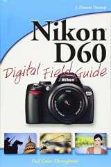 9780470383124-0470383127-Nikon D60 Digital Field Guide