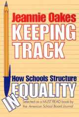 9780300037258-0300037252-Keeping Track: How Schools Structure Inequality
