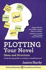 9780991536412-099153641X-Plotting Your Novel: Ideas and Structure (Foundations of Fiction)