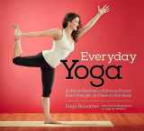 9781937715359-1937715353-Everyday Yoga: At-Home Routines to Enhance Fitness, Build Strength, and Restore Your Body