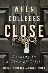 9781421440781-1421440784-When Colleges Close: Leading in a Time of Crisis