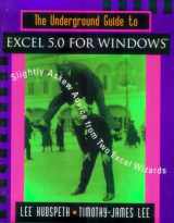 9780201406511-0201406519-The Underground Guide to Excel 5.0 for Windows: Slightly Askew Advice from Two Excel Wizards