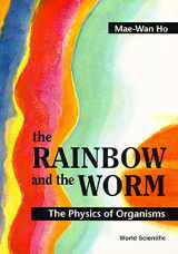 9789810214869-9810214863-The Rainbow and the Worm: The Physics of Organisms