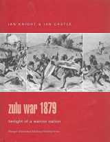 9780275986285-0275986284-Zulu War 1879 (Praeger Illustrated Military History)