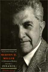 9780226527475-0226527476-Selected Works of Merton H. Miller: A Celebration of Markets: Volume 1: Finance (Volume 1)