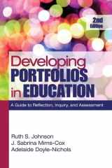9781412972369-1412972361-Developing Portfolios in Education: A Guide to Reflection, Inquiry, and Assessment