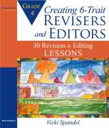 9780205570607-0205570607-Creating 6-Trait Revisers and Editors for Grade 4: 30 Revision and Editing Lessons