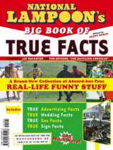 9781590710593-1590710592-National Lampoon's Big Book of True Facts