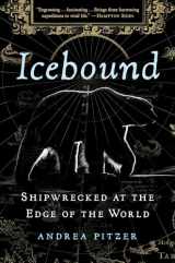 9781982113346-1982113340-Icebound: Shipwrecked at the Edge of the World