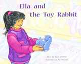 9781418924256-1418924253-Ella and the Toy Rabbit: Individual Student Edition Yellow (Levels 6-8) (Rigby PM Stars)