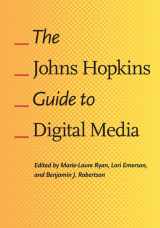 9781421412245-1421412241-The Johns Hopkins Guide to Digital Media