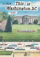 9780789322326-0789322323-This is Washington, D.C.: A Children's Classic