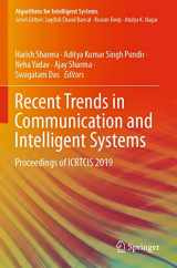 9789811504280-9811504288-Recent Trends in Communication and Intelligent Systems: Proceedings of ICRTCIS 2019 (Algorithms for Intelligent Systems)