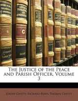 9781174541988-1174541989-The Justice of the Peace and Parish Officer, Volume 3