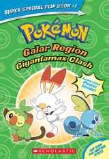 9781338746532-1338746537-Gigantamax Clash / Battle for the Z-Ring (Pokémon Super Special Flip Book: Galar Region / Alola Region) (Pokémon Chapter Books)