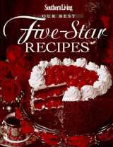 9780848715670-0848715675-Southern Living: Our Best Five-Star Recipes