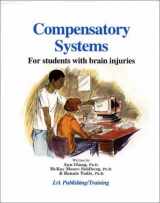 9781931117104-1931117101-Compensatory Systems For students with brain injuries