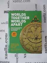 9780393265705-0393265706-Worlds Together, Worlds Apart: From the Beginnings of Humankind to the Present (AP® Edition)