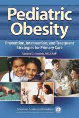 9781581102215-1581102216-Pediatric Obesity: Prevention, Intervention, and Treatment Strategies for Primary Care