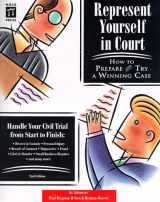 9780873374026-0873374029-Represent Yourself in Court: How to Prepare and Try a Winning Case (2nd ed)