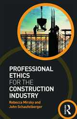 9780415677523-0415677521-Professional Ethics for the Construction Industry