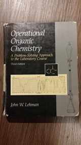9780138419172-0138419175-Operational Organic Chemistry: A Problem-Solving Approach to the Laboratory Course