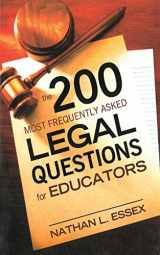 9781616087005-1616087005-The 200 Most Frequently Asked Legal Questions for Educators