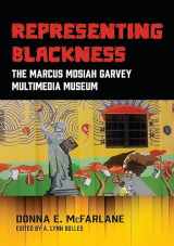 9789766409197-9766409196-Representing Blackness: The Marcus Mosiah Garvey Multimedia Museum