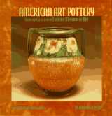 9780810919716-0810919710-American Art Pottery from the collection of the Everson Museum of Art