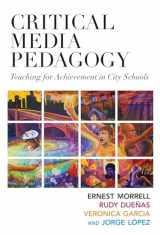 9780807754382-0807754382-Critical Media Pedagogy: Teaching for Achievement in City Schools (Language and Literacy Series)