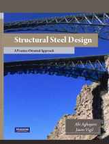 9780132340182-0132340186-Structural Steel Design: A Practice-Oriented Approach