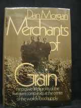 9780670471508-067047150X-Merchants of Grain: The Power and Profits of the Five Giant Companies at the Center of the World's Food Supply