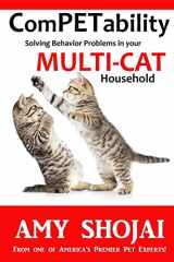 9781944423230-1944423230-ComPETability: Solving Behavior Problems in Your Multi-Cat Household