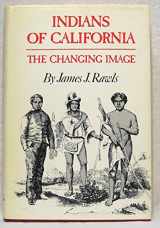 9780806118741-0806118741-Indians of California: The Changing Image