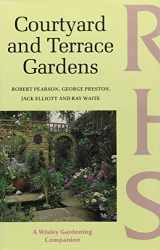 9780304320448-0304320447-Courtyard and Terrace Gardens (Wisley Gardening Companion)
