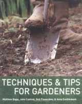 9780811732918-0811732916-Techniques & Tips for Gardeners