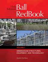 9781733254113-1733254110-Ball RedBook: Greenhouse Structures, Equipment, and Technology (1)