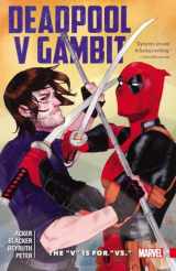 9781302901790-1302901796-Deadpool V Gambit: The "V" Is for "Vs."