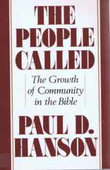 9780060637019-0060637013-The People Called: The Growth of Community in the Bible