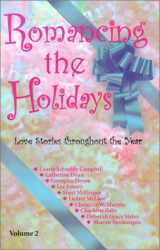9780970671066-0970671067-Romancing the Holidays Volume Two