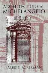 9780226002408-0226002403-The Architecture of Michelangelo