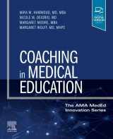 9780323847261-0323847269-Coaching in Medical Education: Students, Residents, and Faculty (The AMA MedEd Innovation Series)