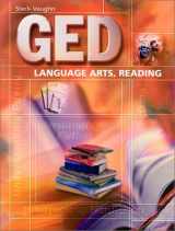 9780739828366-0739828363-GED: Language Arts, Reading (Steck-Vaughn Ged Series)