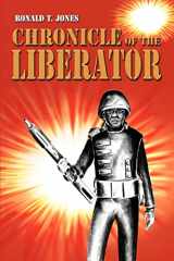 9780595324972-0595324975-Chronicle of the Liberator